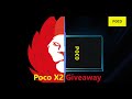 Poco X2 Smartphone Giveaway - 100,000 Subscribers Celebration