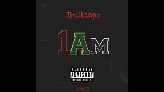 YND TrellCapo - 1am