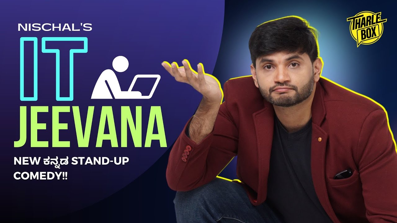 Tharle Box | Nischal S | Kannada Stand Up Comedy | I.T Jeevana - YouTube