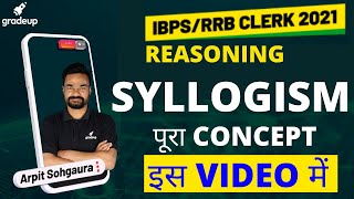 IBPS/RRB Clerk Pre 2021 | Syllogism | Reasoning | Arpit Sohgaura | Gradeup