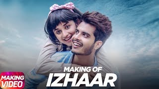 Latest Punjabi Song 2017 | Izhaar | Making | Gurnazar | Kanika Maan | Dj Gk