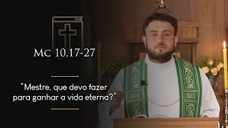 Homilia Diária | Segunda-feira - 8ª Semana do Tempo Comum (Mc 10,17-27)