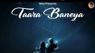 Taara baneya miel New Punjabi song sardar production