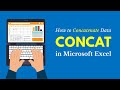How to Concatenate (or Combine) Data in Microsoft Excel (CONCAT Function)