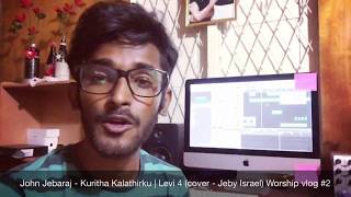 Kuritha Kalathirku - Jeby Israel |Worship vlog