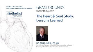 The Heart \u0026 Soul Study: Lessons Learned (NELSON SCHILLER, MD) November 2, 2017