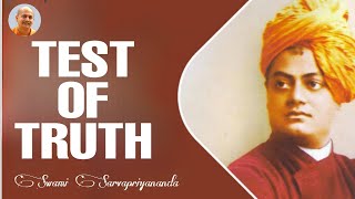 If Something is True, How Do We Know? Here is Swamiji's Three Secret To Find | Swami Sarvapriyananda