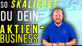 So skalierst du dein AKTIENBUSINESS I Jens Rabe