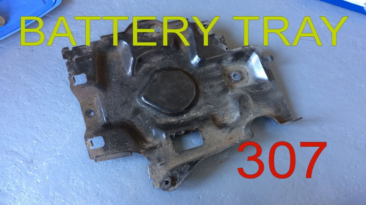 Peugeot 307 Battery Tray Removal - YouTube