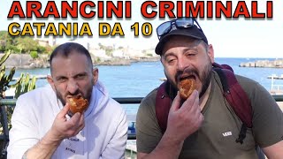 Arancini criminali CATANIA DA DIECI