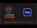 Cleanup Master for After Effects