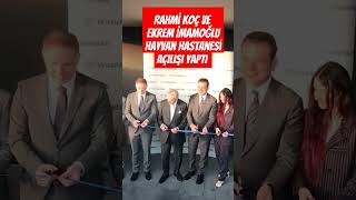 Rahmi Koç ve Ekrem İmamoğlu Hayvan hastanesi açılışı yaptı