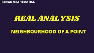 Neighbourhood of a point:Real Analysis