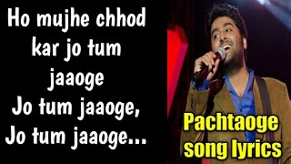 #Pachtaoge #BadaPachtaoge #SarthakPandey Pachtaoge (Full Lyric Song) Arijit Singh | Vicky K & Nora