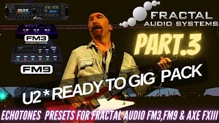 U2 - FRACTAL AUDIO FM3 PRESETS PACK (PART 3)