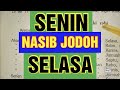 NASIB JODOH HARI LAHIR SENIN DAN SELASA |PRIMBON