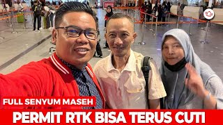 PERMIT RTK SIAP BISA TERUS CUTI .