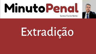 35. Extradição