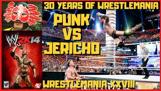 WWE 2K14 CM Punk vs Chris Jericho - WrestleMania XXVIII - 30 Years of WrestleMania