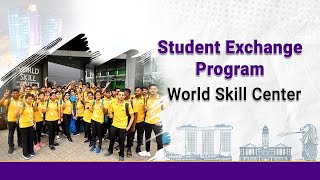 Student Exchange Program for WSC Students at Singapore