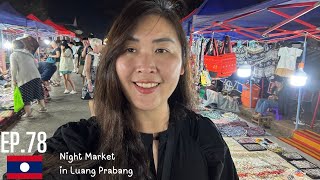 Luang Prabang - Night Marketຕະຫຼາດກາງຄືນຫຼວງພະບາງ | Laos with Locals EP.78