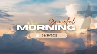 Your Daily Dose of Inspiration - Graceful Morning with Priest John - 08/30/2023