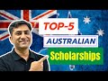 Top 5 Australian Scholarships & Universities for International Students | Study Abroad Guide 2024