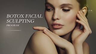 Botox Facial Sculpting Program | Radium Medical Aesthetics