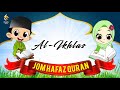 SURAH AL - IKHLAS ( JOM HAFAZ QURAN )