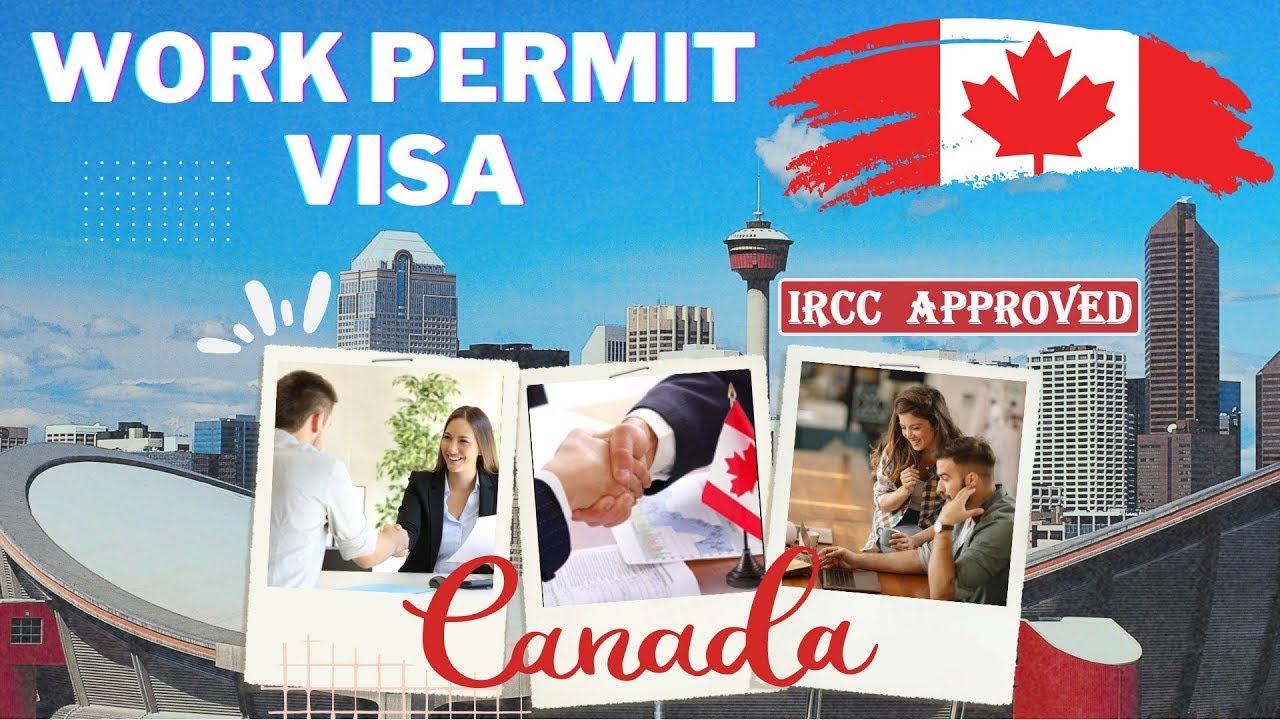 Work Permit Visa Canada 2023 Work Visa Easy Process Step By Step IRCC V ...