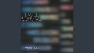 I Will Survive