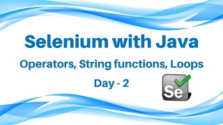 Selenium Tutorial for Beginners | Operators, String functions, Loops | Day-2 | Whizdom Trainings