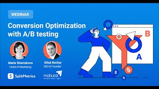 Conversion optimization with A/B testing throughout app lifecycle