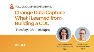 Change Data Capture: What I Learned from Building a CDC