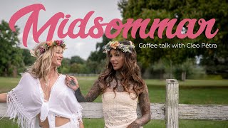 Midsommar Coffee Talks with Cleo | What is Swedish Midsummer?