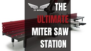 The Best Portable Miter Saw Station on the Market | EZ-Wings