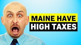 Are Maine Residents Paying Too Much? | Maine Tax Facts