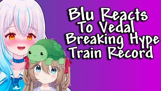 Blu Reacts LIVE to Vedal Breaking The Twitch Record Hype Train