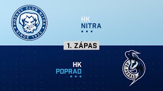 1.zápas štvrťfinále HK Nitra - HK Poprad HIGHLIGHTS