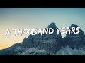 A Thousand Years - Christina Perri (Lyrics) || Adele, Keane (Mix Lyrics)