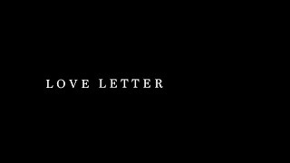 LOVE LETTER (2023)