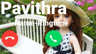 Pavithra Name Ringtone || Pavithra naam ki ringtone | Pavithra name best ringtone