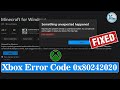 ✅ How To Fix Xbox Error Code 0x80242020 on Windows PC