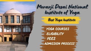 Best Government Yoga Institute | Morarji Desai National Institute of Yoga Delhi | MDNIY