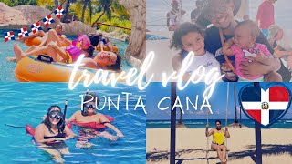 Punta Cana Family Vacation Vlog 2024| Traveling with Kids 🏝️