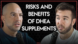 Risks and benefits of DHEA supplementation | Peter Attia & Derek MPMD