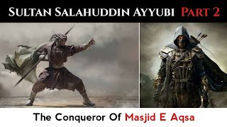 the conqueror of masjid e aqsa | part 2 | sultan salahuddin ayyubi, #shorts #viral #ytshorts