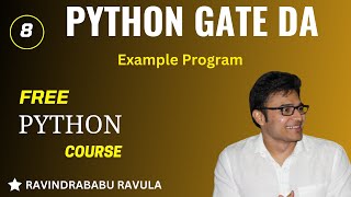 PYTHON | Example Program | Ravindrababu Ravula