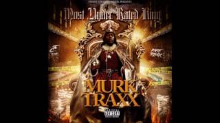 Murk Traxx - Wurkin \u0026 Murkin