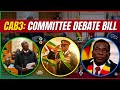 CAB3 Debate Begins as MPs Face Pressure to Back the Bill